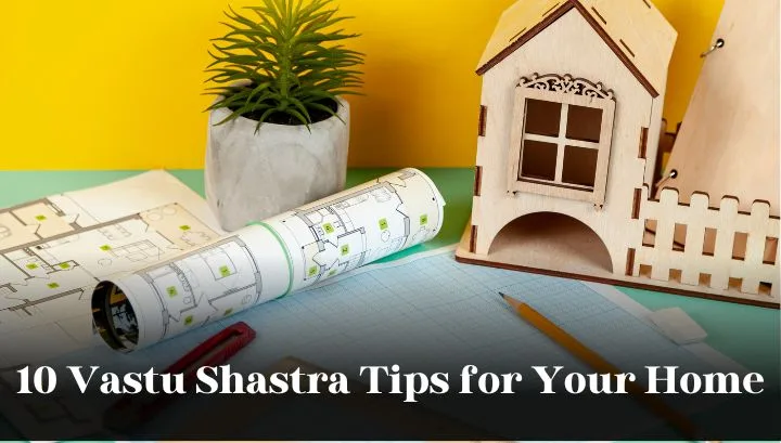 Vastu Shastra Tips