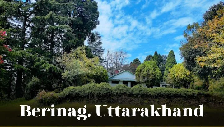 Berinag, Uttarakhand