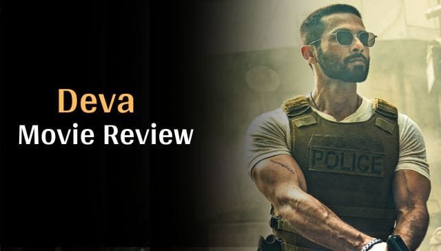 Deva Movie Review: क्या शाहिद कपूर ने किया दमदार प्रदर्शन?