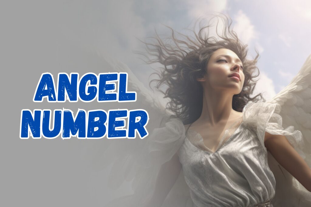 Angel Number Guide: सभी एंजल नंबरों का अर्थ और महत्व